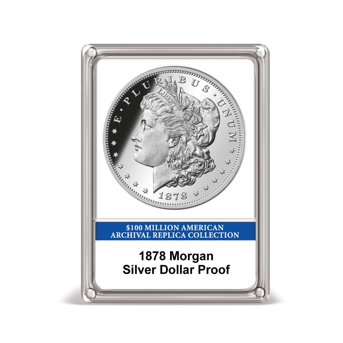 1878 Morgan Silver Dollar Proof Archival Edition – American Mint