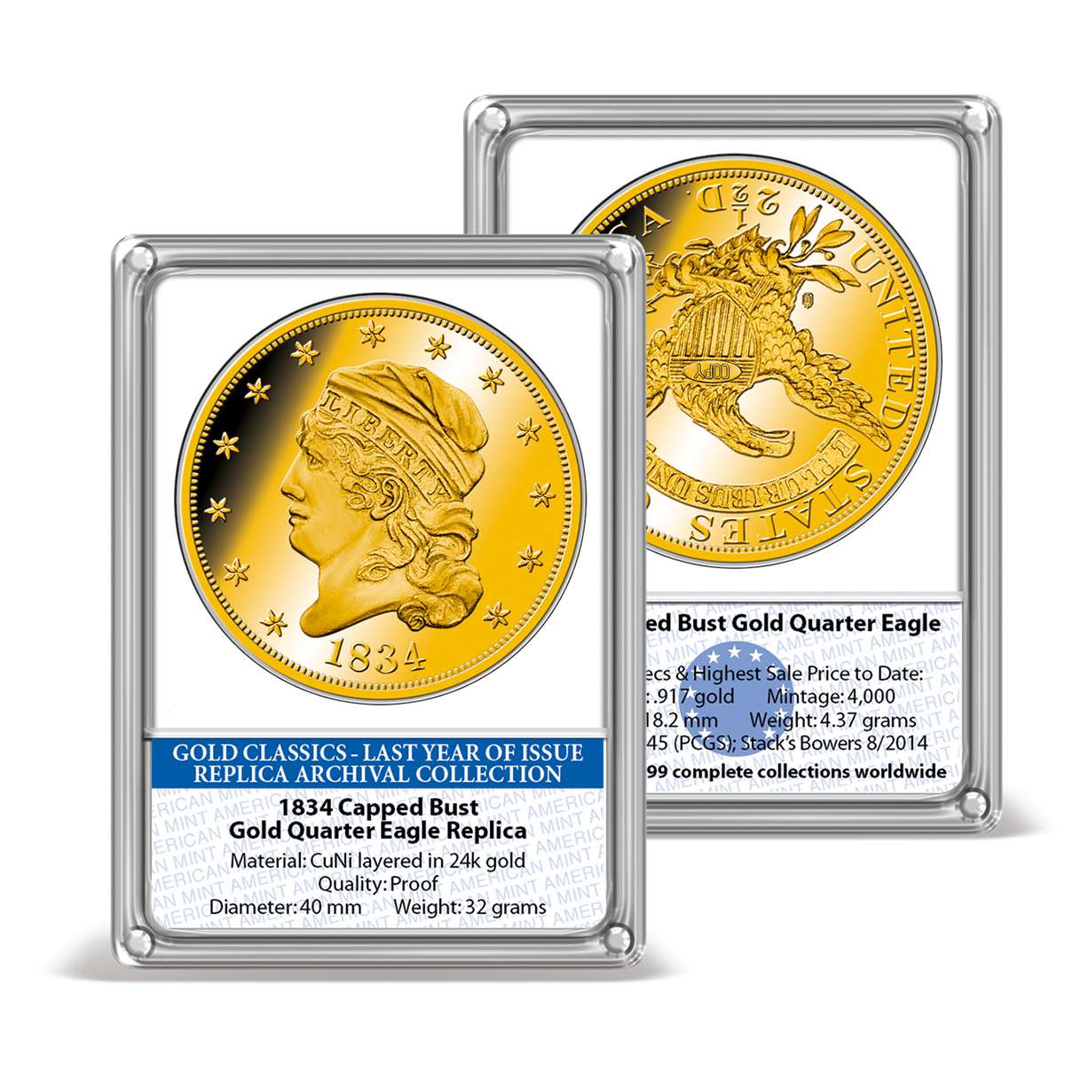 1834 Capped Bust Gold Quarter Eagle Replica Archival Edition